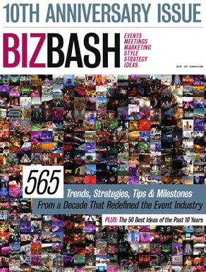 BizBash Magazine - 10th Anniversary Issue 